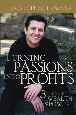 TURNING PASSIONS INTO PROFITS