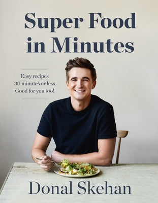 SUPER FOOD IN MINUTES