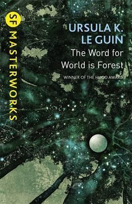 THE WORD FOR WORLD IS FOREST
