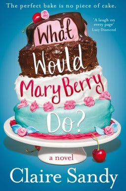 WHAT WOULD MARY BERRY DO?