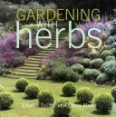 GARDENING WITH HERBS