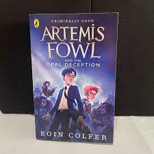 ARTEMIS FOWL AND THE OPAL DECEPTION