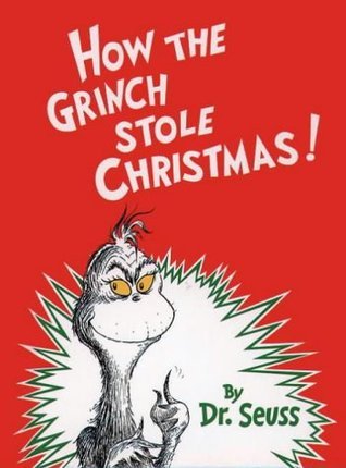 HOW THE GRINCH STOLE CHRISTMAS!