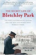 The Secret Life of Bletchley Park