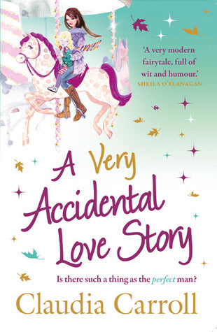 A VERY ACCIDENTAL LOVE STORY