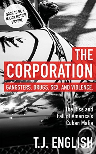 THE CORPORATION GANGSTERS DRUGS SEX AND VIOLENCE