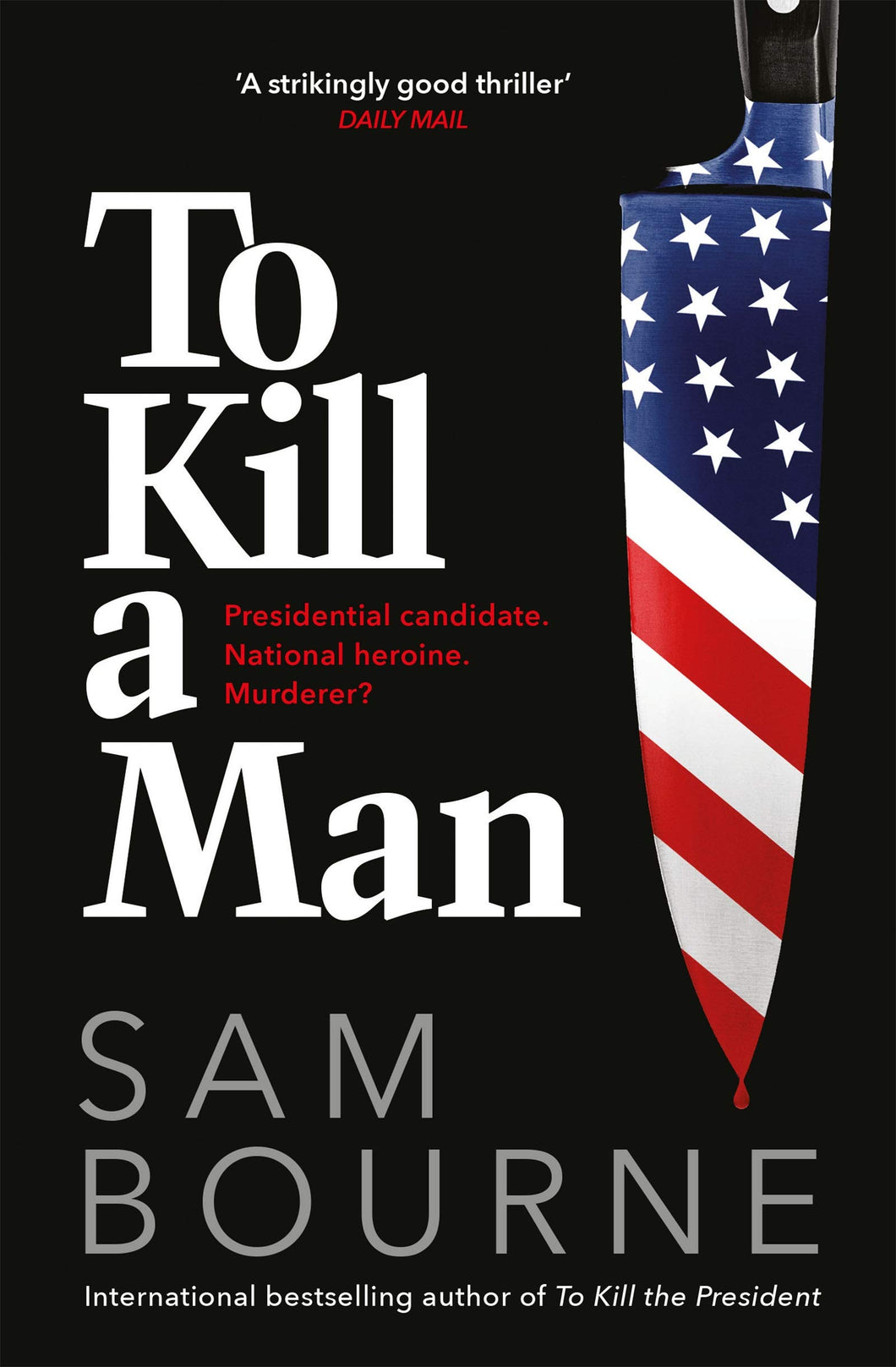 TO KILL A MAN