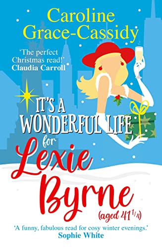 ITS A WONDERFUL LIFE FOR LEXIE BYRNE AGED 41 1/4