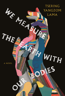 The measure The earth with our bodies