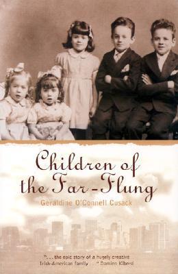 CHILDREN OF THE FAR FLUNG
