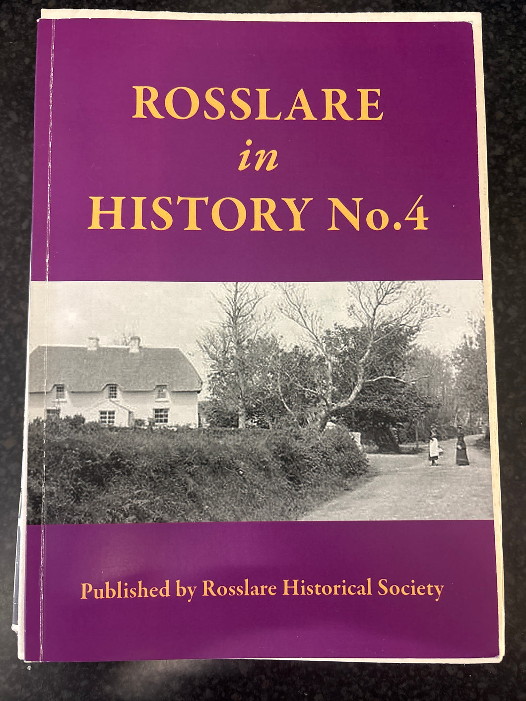 ROSSLARE IN HISTORY NO 4