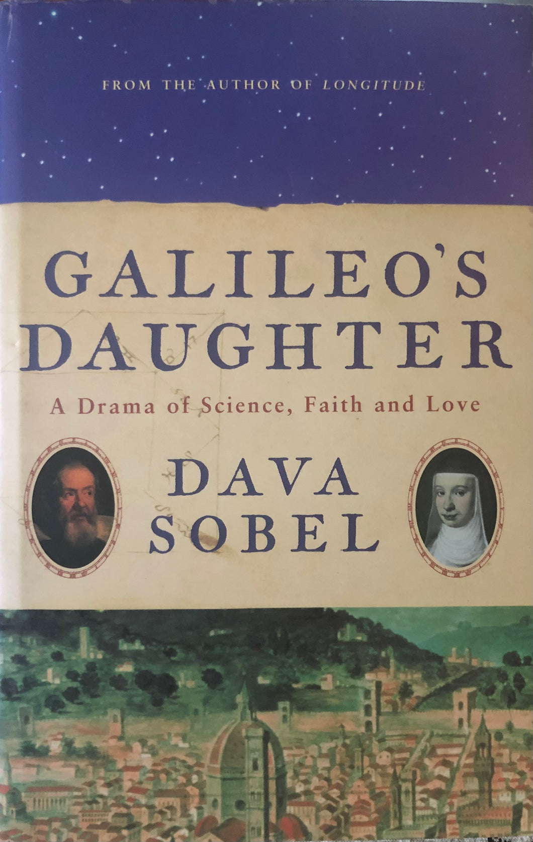 Galileo's Daughter: A Historical Romance of Science, Faith, and Love