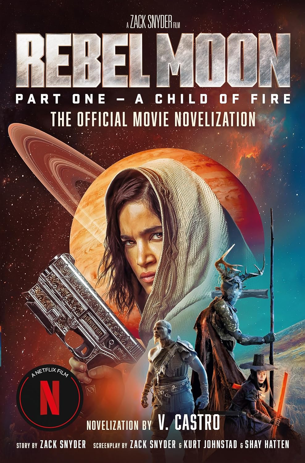 REBEL MOON PART ONE- A CHILD OF FIRE