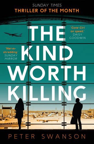 THE KIND WORTH KILLING