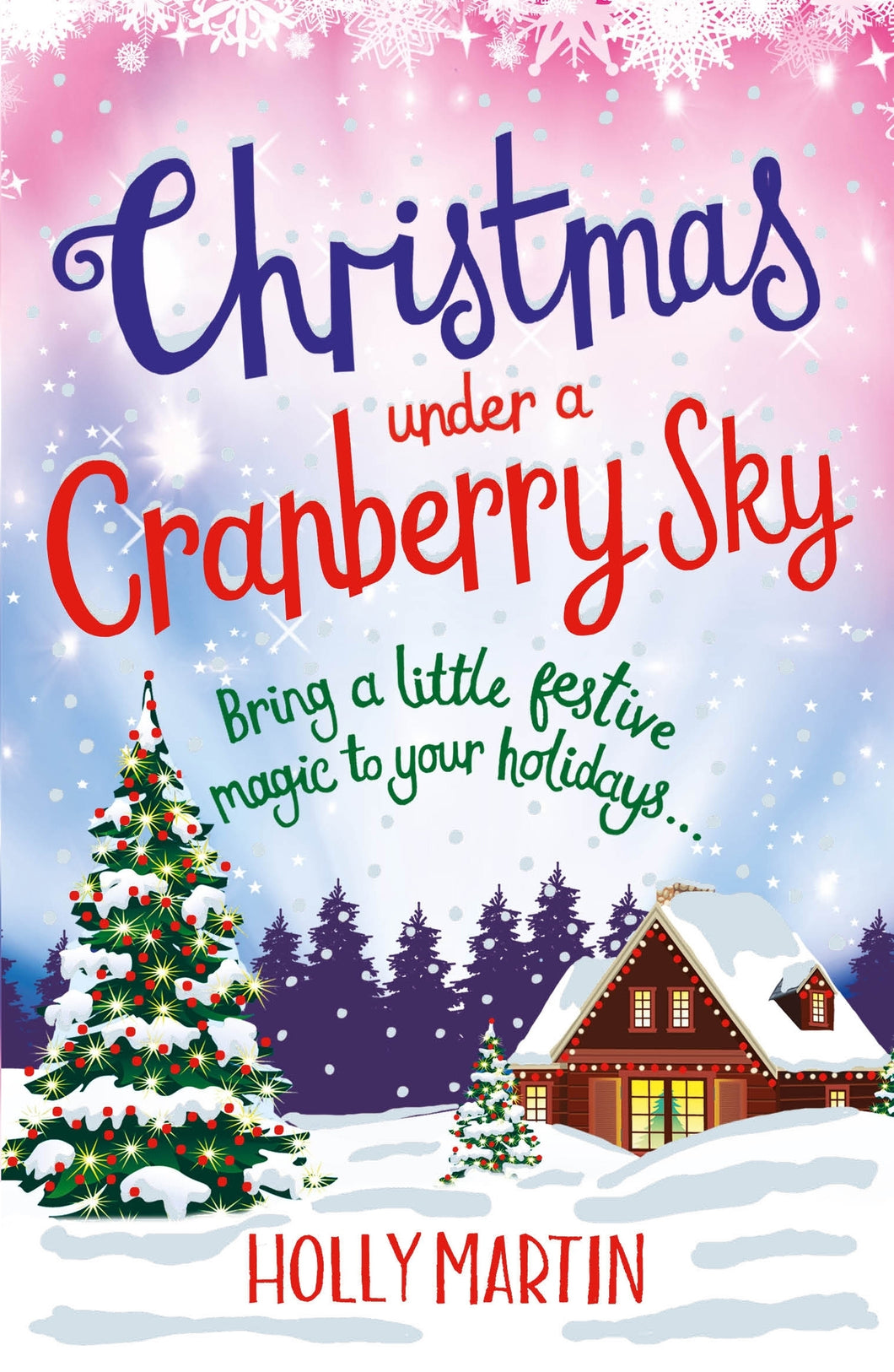 CHRISTMAS UNDER A CRANBERRY SKY
