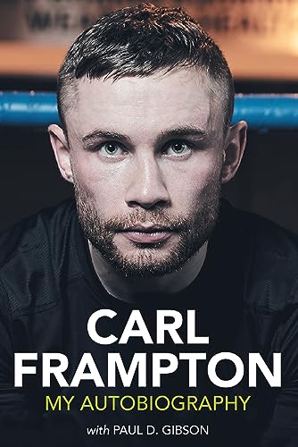 CARL FRAMPTON: MY AUTOBIOGRAPHY