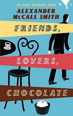 Friends, Lovers, Chocolate