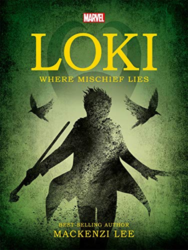 LOKI: WHERE MISCHIEF LIES