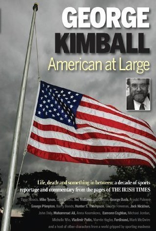 GEORGE KIMBALL: AMERICAN AT LARGE