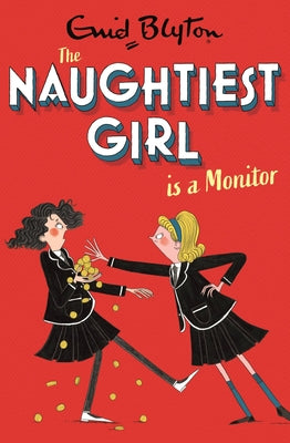 THE NAUGHTIEST GIRL IS A MONITOR