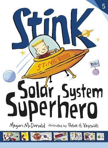 STINK AND THE SOLAR SYSTEM SURPERHERO