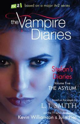 THE VAMPIRE DIARIES: STEFAN'S DIARIES THE ASYLUM