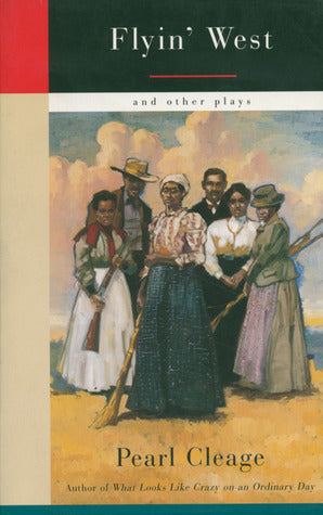 FLYIN WEST & OTHER PLAYS