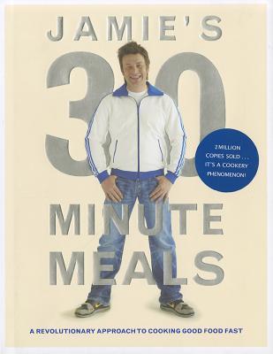 JAMIE'S 30 MINUTE MEALS