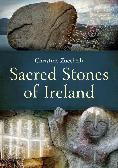 SACRED STONES OF IRELAND