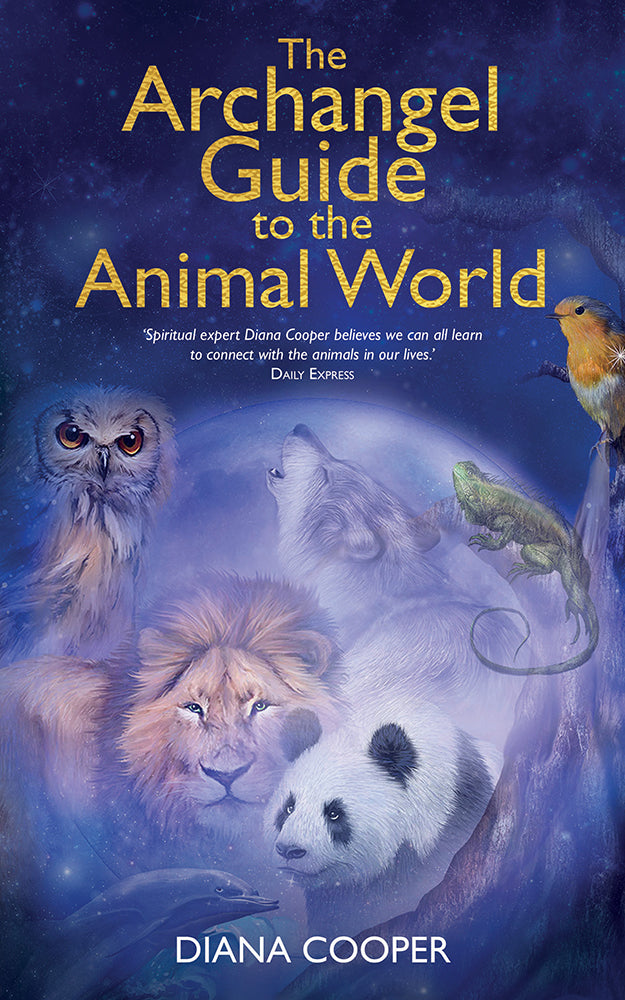 THE ARCHANGEL GUIDE TO THE ANIMAL WORLD
