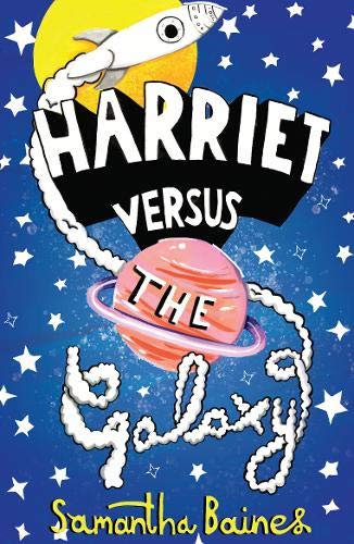 HARRIET VERSUS THE GALAXY