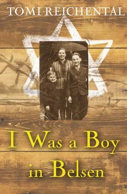 I WAS A BOY IN BELSEN