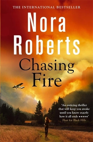 CHASING FIRE