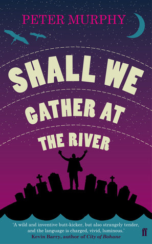 SHALL WE GATHER AT THE RIVER