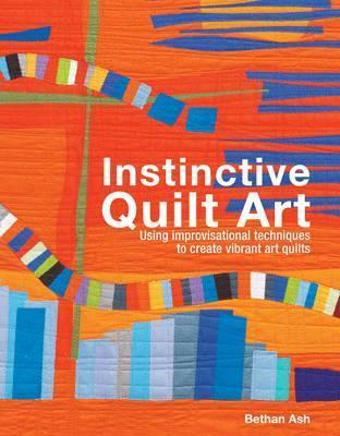 INSTINCTIVE QUILT ART