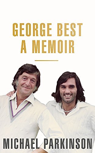 GEORGE BEST: A MEMOIR