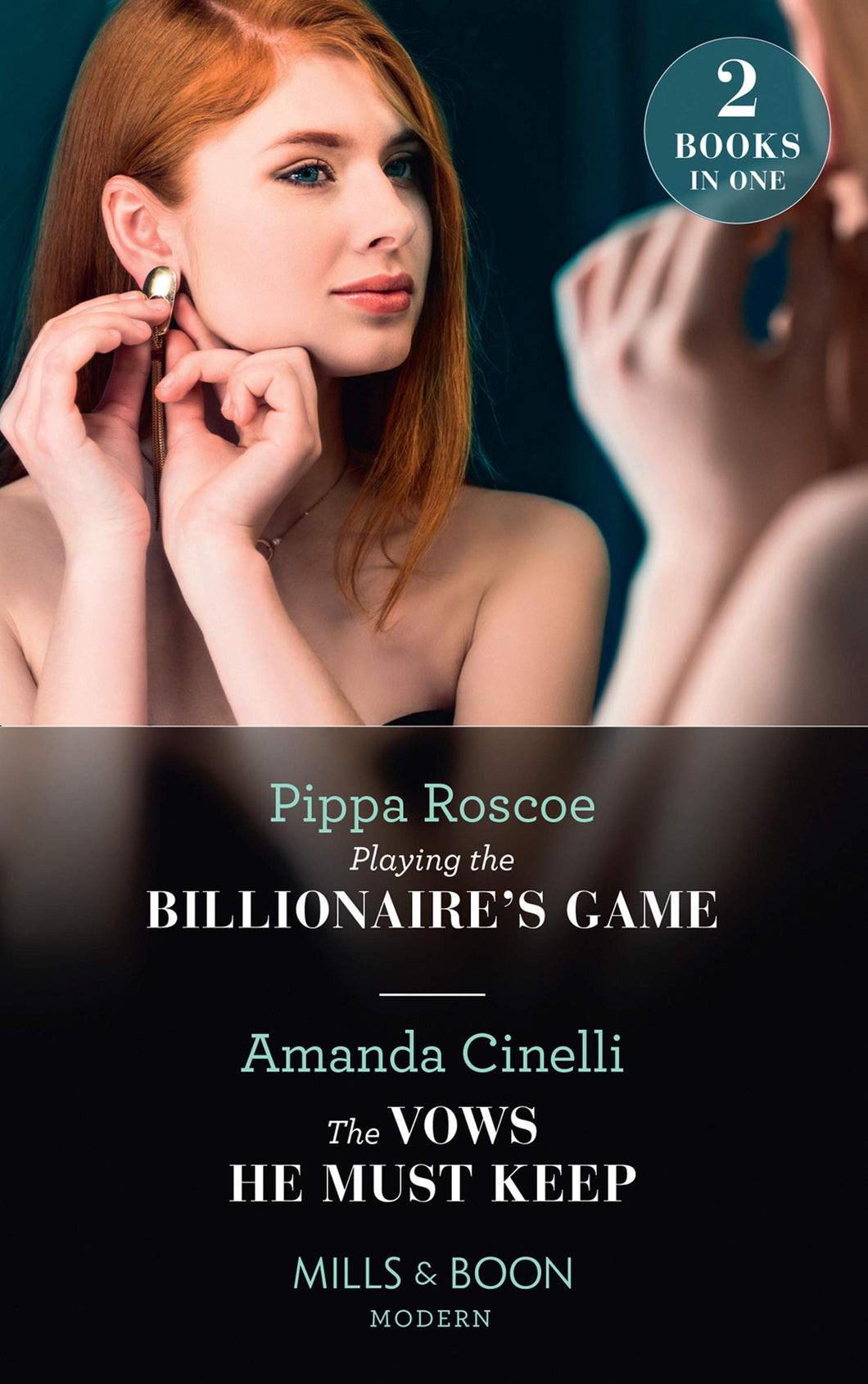 Playing The Billionaire's Game / The Vows He Must Keep