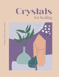 CRYSTALS FOR HEALING