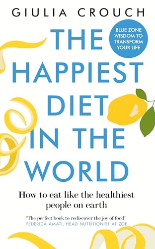 THE HAPPIEST DIET IN THE WORLD