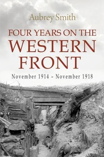 FOUR YEARS ON THE WESTERN FRONT
