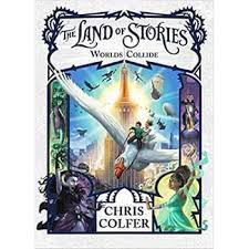LAND OF STORIES: WORLDS COLLIDE