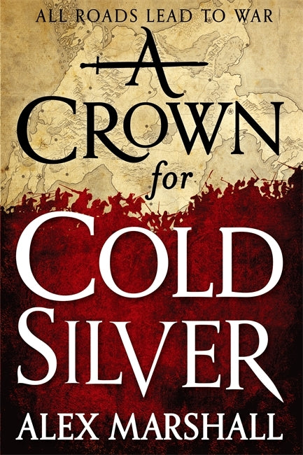 A CROWN FOR COLD SILVER