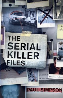 THE SERIAL KILLER FILES