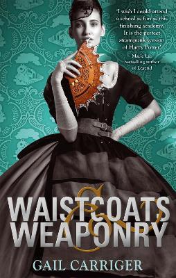 WAISTCOATS AND WEAPONRY