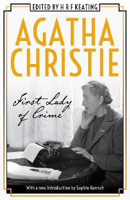 AGATHA CHRISTIE: FIRST LADY OF CRIME
