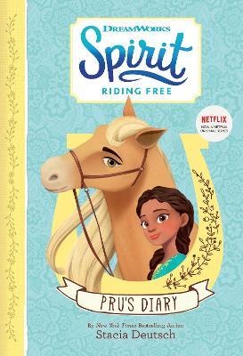 SPIRIT RIDING FREE: PRU'S DIARY
