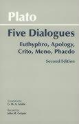 PLATO: FIVE DIALOGUES:EUTHYPHRO, APOLOGY, CRITO, MENO, PHAEDO