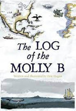 Load image into Gallery viewer, The Log Of The Molly B
