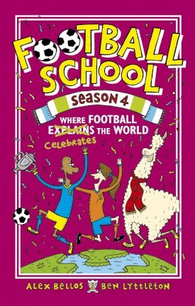 Football School Season 4: Where Football Explains the World