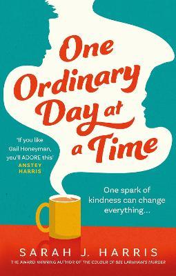 ONE ORDINARY DAY AT A TIME